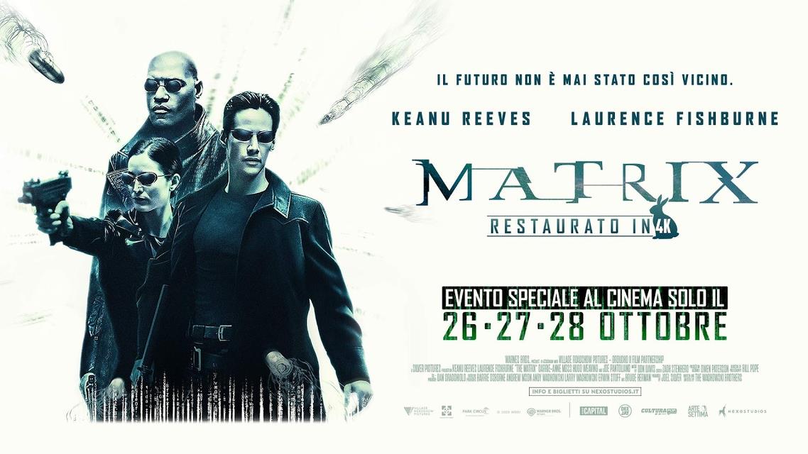 MATRIX RESTAURATO IN 4 K